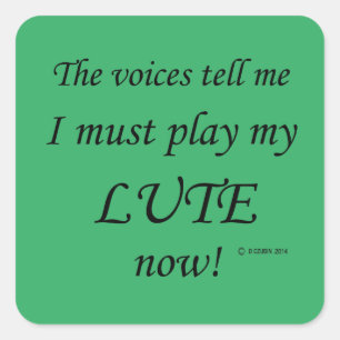 Lute Voices sagt, muss Square Sticker spielen
