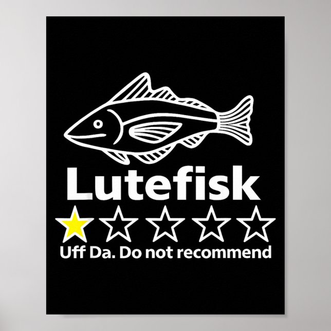 Lutefisk Highly Recommend Funny For Men Women  Poster (Vorne)