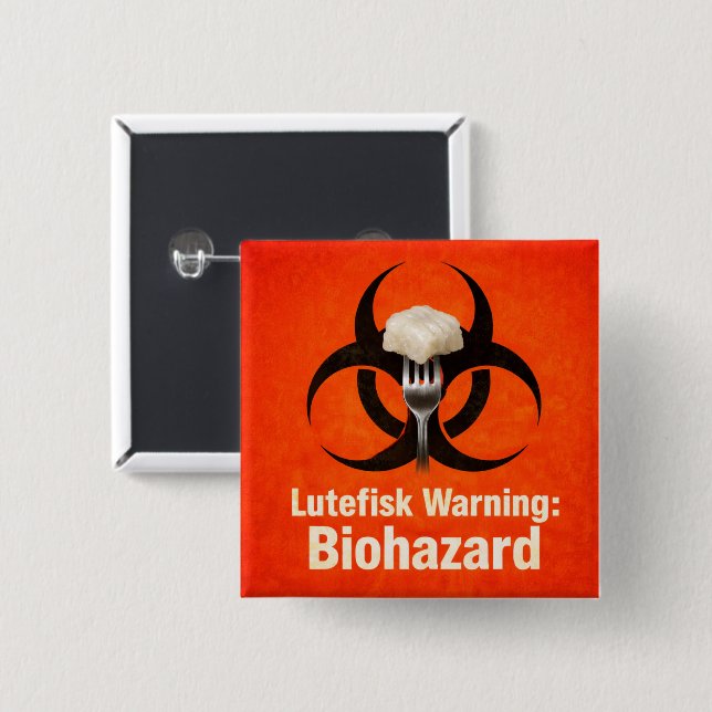 Lutefisk Warning: Biohazard – Funny Scandinavian Button (Vorne & Hinten)