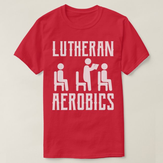 Lutheran Aerobics T-Shirt (Design vorne)