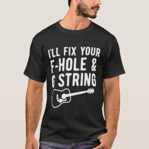 Luthier Guitar Builder F Hole G String Instrument T-Shirt