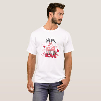 Lutins verliebte Only You 3 Liebesnachricht T-Shirt