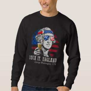 Lutsch es England Lustiger 4. Juli George Washingt Sweatshirt