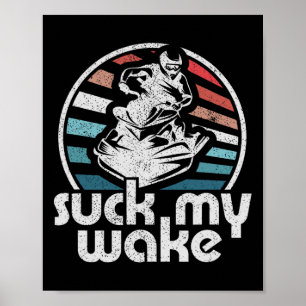 Lutsch meinen Wake Jet Ski Retro 70er Jahre Lustig Poster