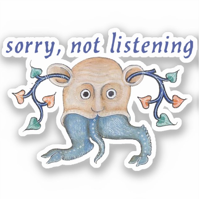 Luttrell Psalter "Not Listening" Vinyl Sticker (Vorderseite)