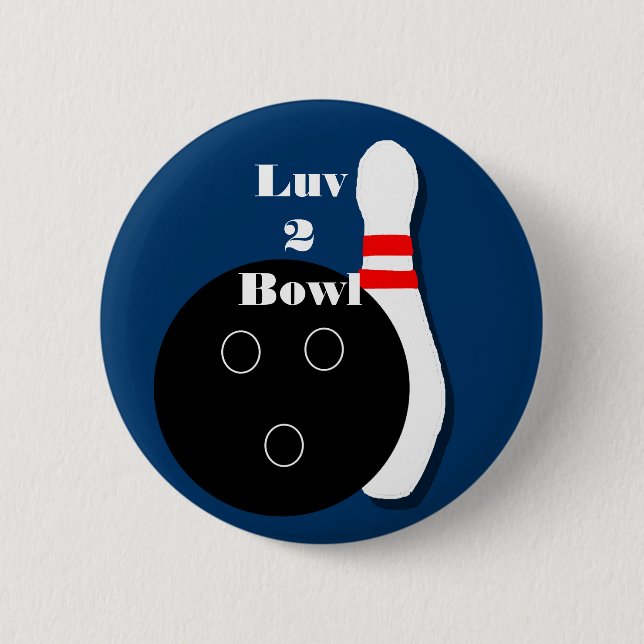 Luv 2 Bowl Bowling Ball und Button Button (Vorderseite)