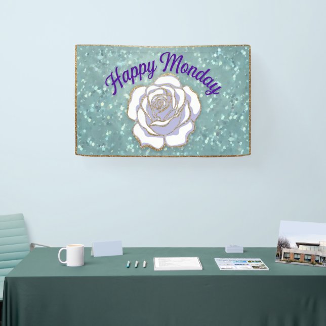 Luxe Happy Monday Vinyl Banner White Rose (Messe)