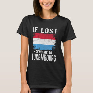 Luxemburg Flag Souvenir - Wenn ich verloren habe, T-Shirt