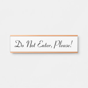 Luxuriös, glamourös "Betreten Sie nicht, bitte!" Türschild