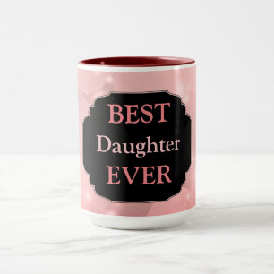 Luxuriös rosa Funkelnd "Best-Daughter-Design" Tasse