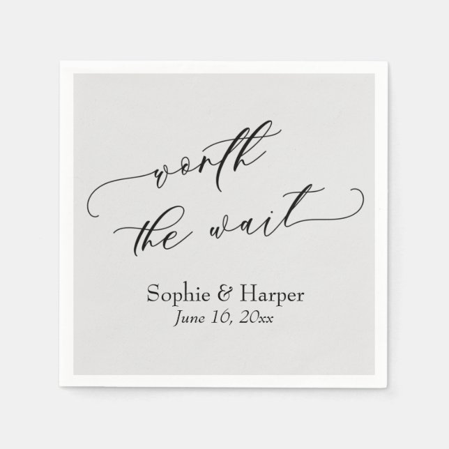 Luxuriöser Script-Schriftart Simple Worth The Wait Serviette (Vorderseite)