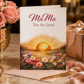 Luxury Mother’s Day Card – “MaMa You Are Loved”  Karte