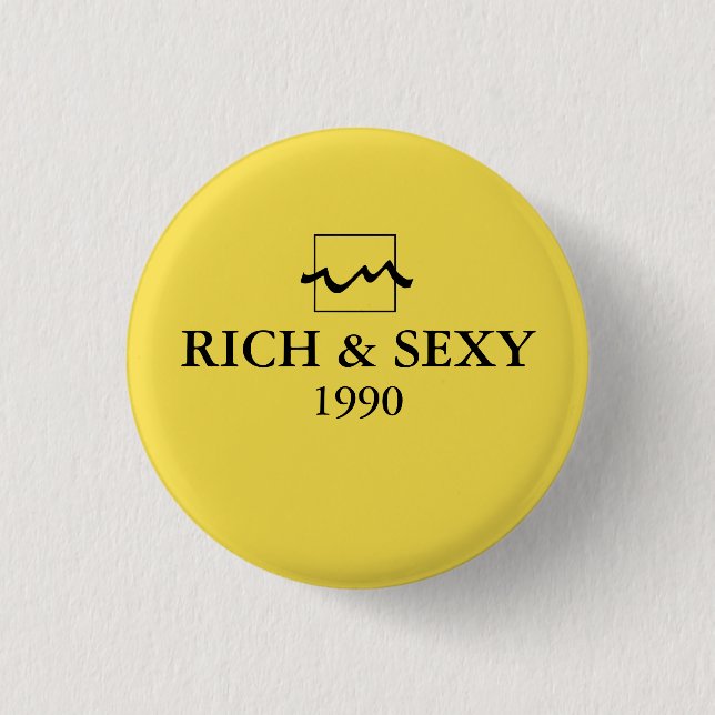 Luxury Rich 1990 Button (Vorderseite)