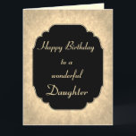 Luxus Schwarz und Gold Happy Birthday Daughter Karte<br><div class="desc">Stilvoll und elegant schwarz und gold Luxus Happy Birthday Daughter Design Grußkarte.</div>