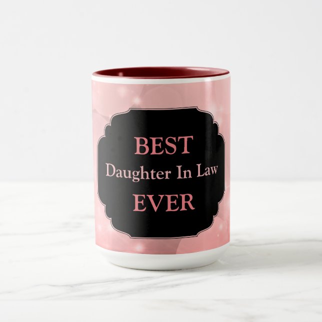 Luxusrosa "Best-in-Law-Ever-Design" Tasse (Zentrum)