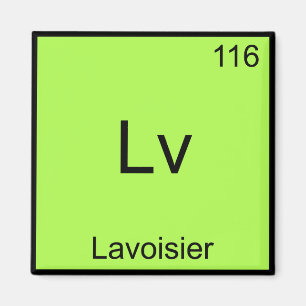 LV - Symbol-T-Shirt für die Lavoisier Funny Chemis Magnet