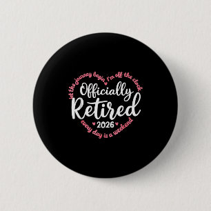 Ly Ruhestand 2026 Wochenend-Stimmung Für Rentner Button