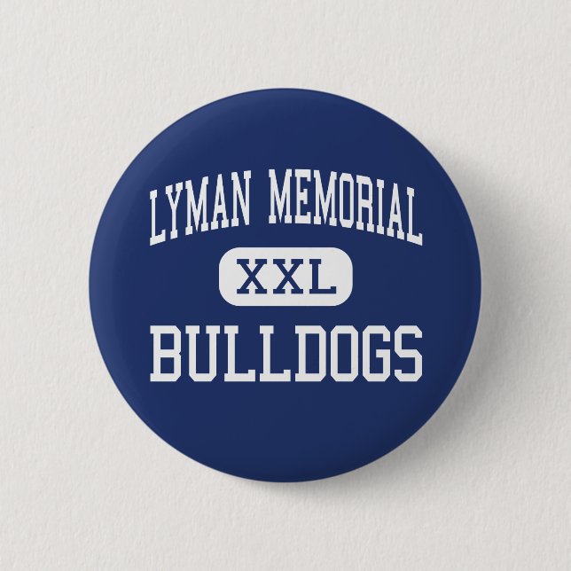 Lyman Denkmal - Bulldoggen - hoch - der Libanon Button (Vorderseite)