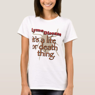 Lyme-Borreliose - es ist eine Leben- oder T-Shirt