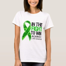 Lyme-Borreliose - Kampf zum zu gewinnen T-Shirt