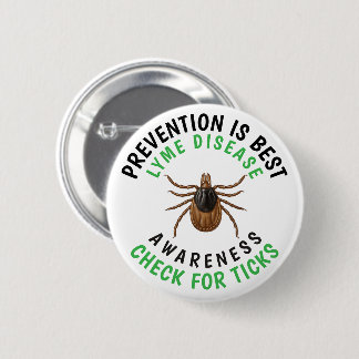 Lyme Disease Awareness | Deer Tick  Button
