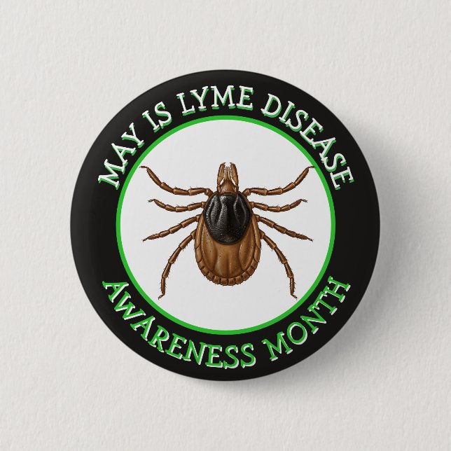 Lyme Disease Awareness Month | Deer Tick  Button (Vorderseite)
