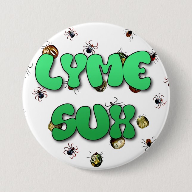 Lyme Disease SucksTicks-Schaltfläche Button (Vorderseite)