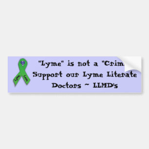 "Lyme ist nicht ein Verbrechen-" Autoaufkleber