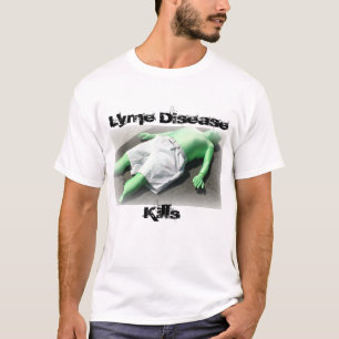 Lyme-Krankheit tötet T-Shirt