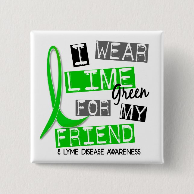 Lyme Krankheit trage ich Limones Grün für meinen Button (Vorderseite)