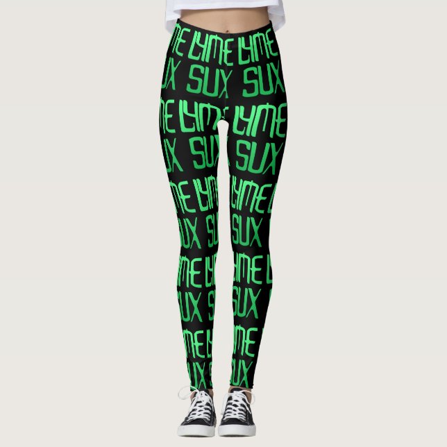 Lyme Sux Leggins (Vorderseite)