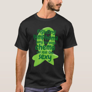 Lymphom bekämpfen Durch Chemotherapie und immer no T-Shirt