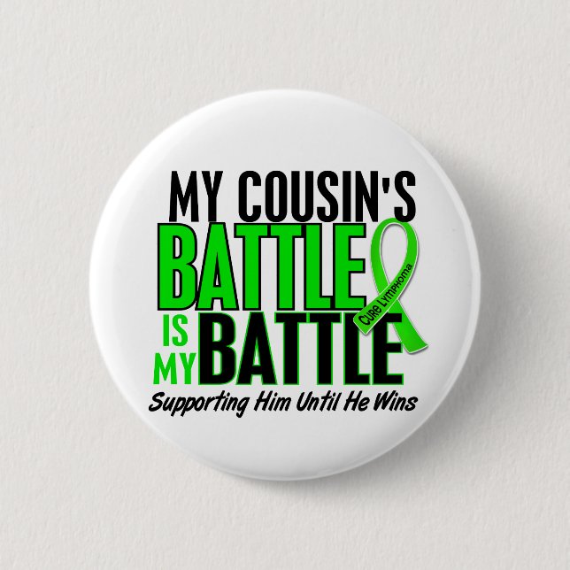 Lymphom mein Kampf zu 1 Cousin (Mann) Button (Vorderseite)