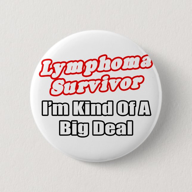 Lymphomüberleben... Big Deal Button (Vorderseite)
