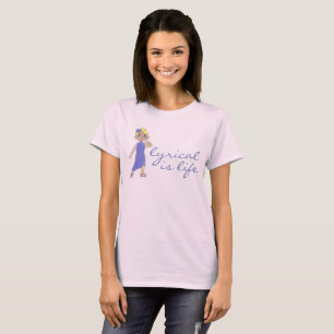 Lyrical is Life Liebe Moderner Tanzlehrer Tänzer T-Shirt