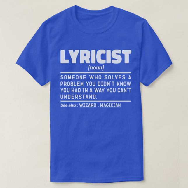 Lyriker Noun Definition Song Writer Humorer Witz T-Shirt (Design vorne)