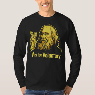 Lysander Spooner Voluntaryism T - Shirt