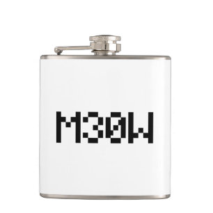 M30W [Leetspeak Animal Sounds] Flachmann