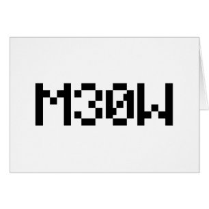 M30W [Leetspeak Animal Sounds] Karte