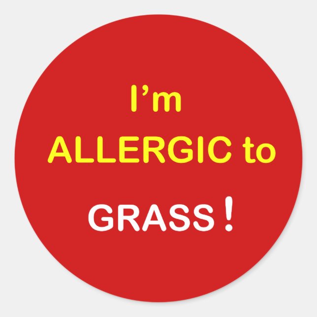 m4 - Ich bin allergisch - GRASS. Runder Aufkleber (Vorderseite)