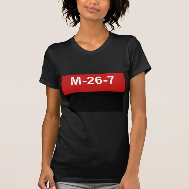 M-26-7 Flagge - De Julio Bandera Del Movimiento 26 T-Shirt (Vorderseite)