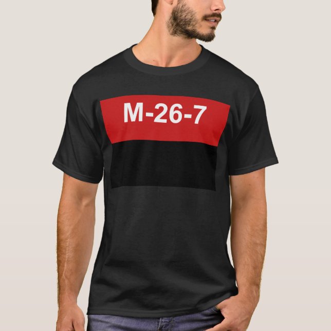 M-26-7 Flagge - De Julio Bandera Del Movimiento 26 T-Shirt (Vorderseite)