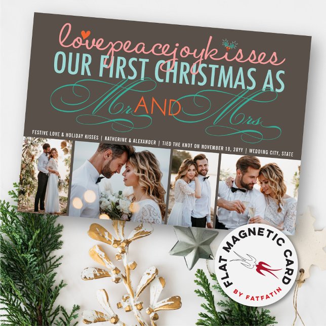 M. Et Mme First Christmas 4 Carte magnétique Photo (Love Peace Joy Kisses Our First Christmas As Mr And Mrs First 4 Photo Magnetic Holiday Card)
