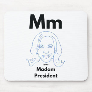 M ist für Frau Präsidentin Kamala Harris Mousepad