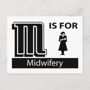 M ist für Midwifery Postkarte