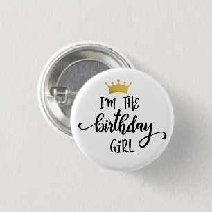 "'m the Birthday Gir's"l Crown Button