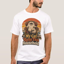 Ma Chatte Dirige la Maison T-shirt Drôle pour Prop
