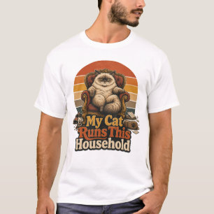 Ma Chatte Dirige la Maison T-shirt Drôle pour Prop