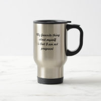 Ma chose préférée n'est pas enceinte - la tasse de