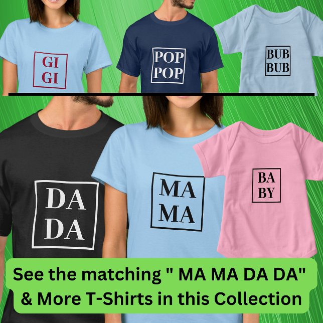 MA MA (Siehe Matching DA DA BA BY etc.) Ladys T-Sh T-Shirt (Von Creator hochgeladen)